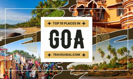 Top 10 Places in Goa: Unveiling the Charm